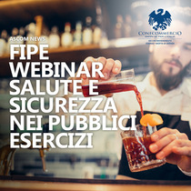 WEBINAR FIPE: SICUREZZA NEI PUBBLICI ESERCIZI