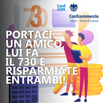 CAMPAGNA FISCALE 730: PORTA UN AMICO E NOI PREMIAMO ENTRAMBI