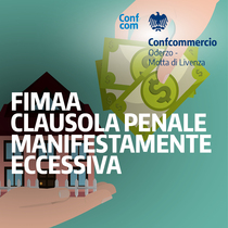 LA NATURA ABUSIVA DI UNA CLAUSOLA PENALE MANIFESTAMENTE ECCESSIVA