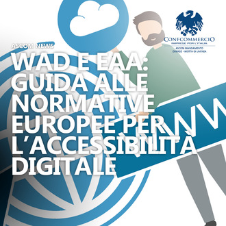 WAD e EAA: Normative Europee per l'Accessibilità Digitale
