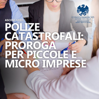 POLIZE CATASTROFALI: PROROGA AL 31 MARZO PER MICRO E PICCOLE IMPRESE