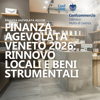 FINANZA AGEVOLATA VENETO 2026: RINNOVO LOCALI E BENI STRUMENTALI PMI COMMERCIO